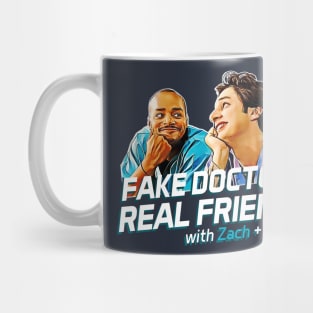 Fake Doctors Real Friends Mug